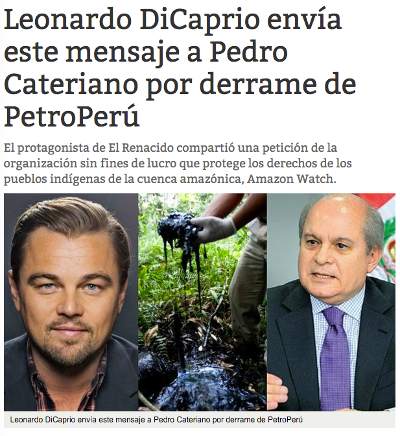The DiCaprio Factor: Oscar Winner Speaks Out Against Peruvian Oil Spills